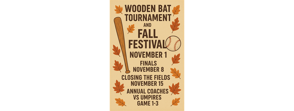 Wooden Bat Tournament and Fall Festival 